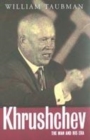 Image for Khrushchev  : the man and his era