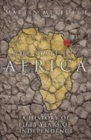 Image for The state of Africa  : a history of fifty years of independence