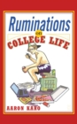 Image for Ruminations on College Life