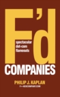 Image for F&#39;d companies: spectacular dot-com flameouts