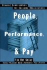 Image for People, Performance, &amp; Pay : Dynamic Compensation for Changing Organizations