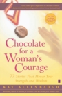 Image for Chocolate for a Woman&#39;s Courage: 77 Stories that Honor Your Strength and Wisdom