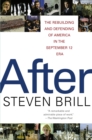 Image for After : The Rebuilding and Defending of America in the September 12 Era
