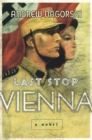 Image for Last Stop Vienna
