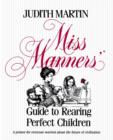 Image for Miss Manners&#39; Guide to Rearing Perfect Children