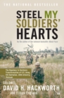 Image for &quot;Steel My Soldiers&#39; Hearts: Hopeless to Harcore Transformation US Army, 4th Battalion, 39th Infantry &quot;