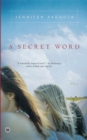 Image for A Secret Word : A Novel