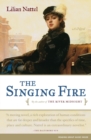 Image for The Singing Fire : A Novel