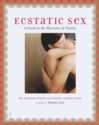 Image for Ecstatic Sex: A Guide to the Pleasures of Tantra