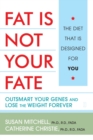 Image for Fat Is Not Your Fate