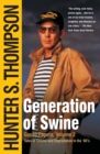 Image for Generation of Swine : Tales of Shame and Degradation in the &#39;80&#39;s