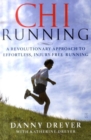 Image for ChiRunning  : a revolutionary approach to effortless, injury-free running