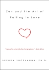 Image for Zen and the Art of Falling in Love