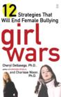 Image for Girl Wars: 12 Strategies That Will End Female Bullying