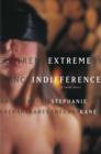 Image for Extreme Indifference: A Crime Novel