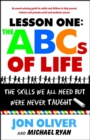 Image for Lesson One: The ABCs of Life: The Skills We All Need but Were Never Taught