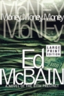 Image for Money, Money, Money : A Novel of the 87th Precinct