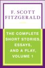 Image for Complete Short Stories, Essays, and a Play, Volume 1