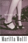Image for Whistle Stop : A Novel