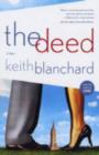 Image for The deed  : a novel