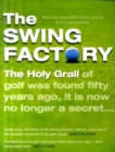 Image for The swing factory