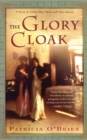 Image for The Glory Cloak : A Novel of Louisa May Alcott and Clara Barton