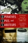 Image for Operatives, Spies, and Saboteurs: The Unknown Story of the Men and Women of World War II&#39;s OSS
