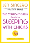 Image for The Straight Girl&#39;s Guide to Sleeping with Chicks
