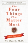 Image for Four things that matter most: a book about living