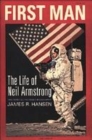 Image for First man  : the life of Neil A. Armstrong