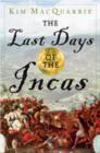 Image for The Last Days of the Incas