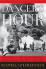 Image for Danger&#39;s Hour : The Story of the USS Bunker Hill and the Kamikaze Pilot Who Crippled Her