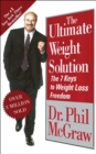 Image for The ultimate weight solution: the 7 keys to weight loss freedom