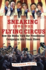 Image for Sneaking Into the Flying Circus