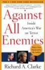 Image for Against All Enemies: Inside America&#39;s War on Terror