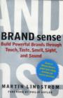 Image for &quot;Brand Sense: Build Powerful Brands Through Touch, Taste, Smell, Sight and Sound &quot;