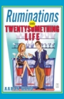 Image for Ruminations on Twentysomething Life