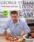 Image for George Stella&#39;s Livin&#39; Low Carb