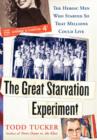 Image for The Great Starvation Experiment