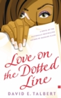 Image for LOVE ON THE DOTTED LINE
