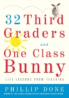 Image for 32 Third Graders and One Class Bunny