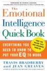 Image for The emotional intelligence quickbook  : everything you need to know to put your EQ to work