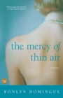 Image for The Mercy of Thin Air : A Novel