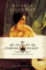 Image for Fiercer Heart: A Novel of Love and Obsession