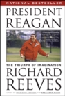Image for President Reagan: the triumph of imagination