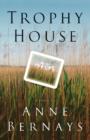 Image for Trophy House: A Novel