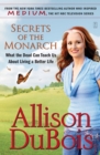 Image for Secrets of the Monarch : What the Dead Can Teach Us About Living a Better Life