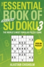 Image for The Essential Book of Su Doku, Volume 3: Advanced : The World&#39;s Most Popular Puzzle Game