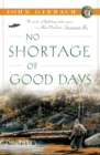 Image for No Shortage of Good Days