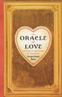 Image for The Oracle of Love : Answers to Questions of the Heart